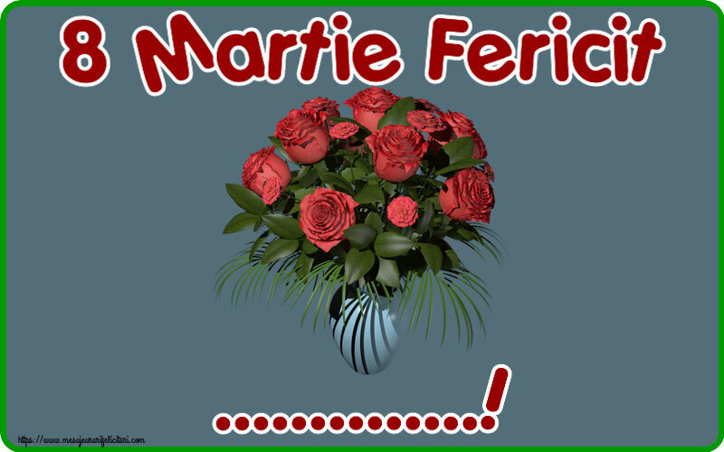 Felicitari personalizate de 8 Martie - 8 Martie Fericit ...!