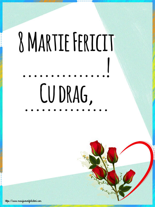 Felicitari personalizate de 8 Martie - ❤️❤️❤️ Inimioare | 8 Martie Fericit ...! Cu drag, ...