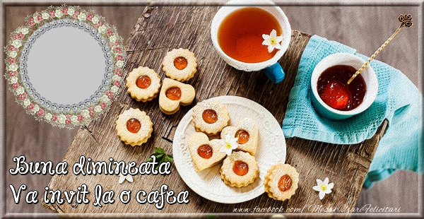 Felicitari personalizate de buna dimineata - Buna dimineata, va invit la o cafea