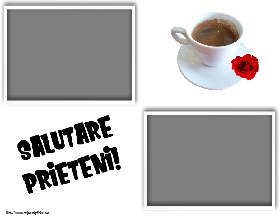 Felicitari personalizate de buna dimineata - ☕ Cafea & 2 Poze & Ramă Foto | Salutare prieteni! - Rama foto