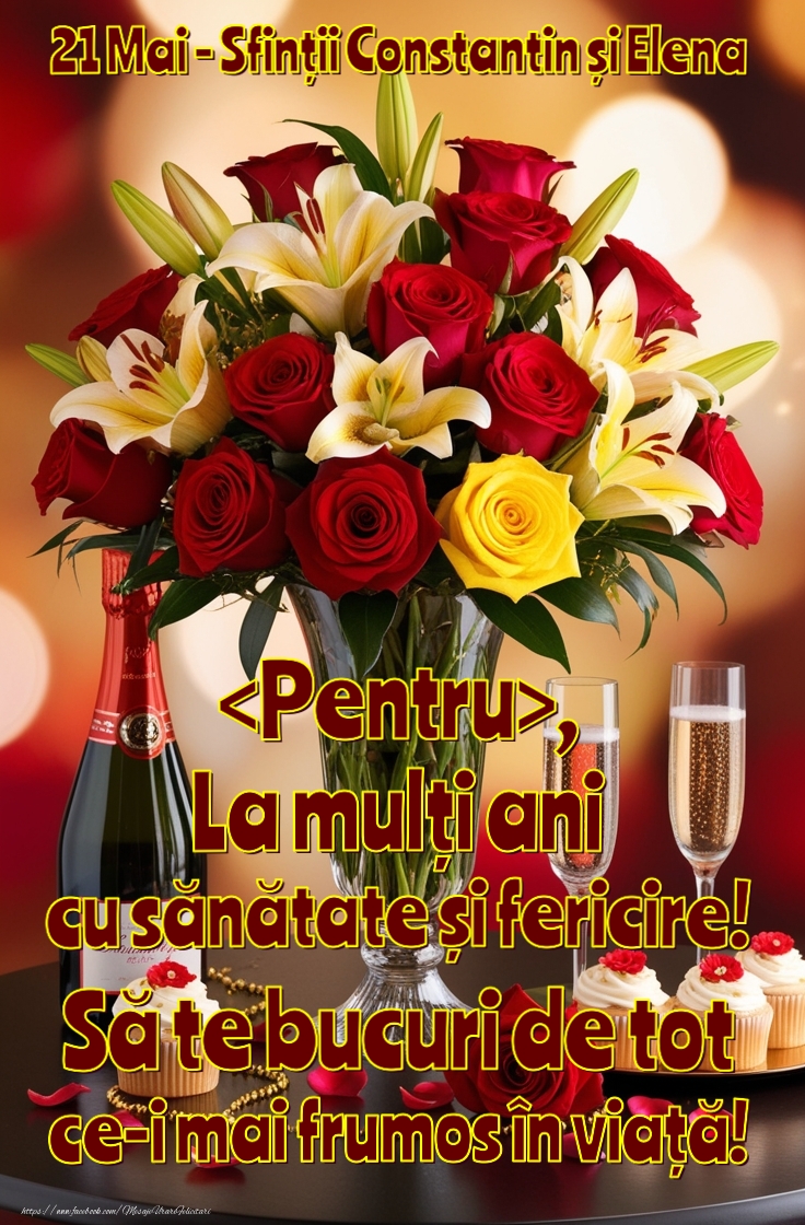Felicitari personalizate de Sfintii Constantin si Elena - Felicitare pentru sărbătoriții de Sfintii Constantin si Elena