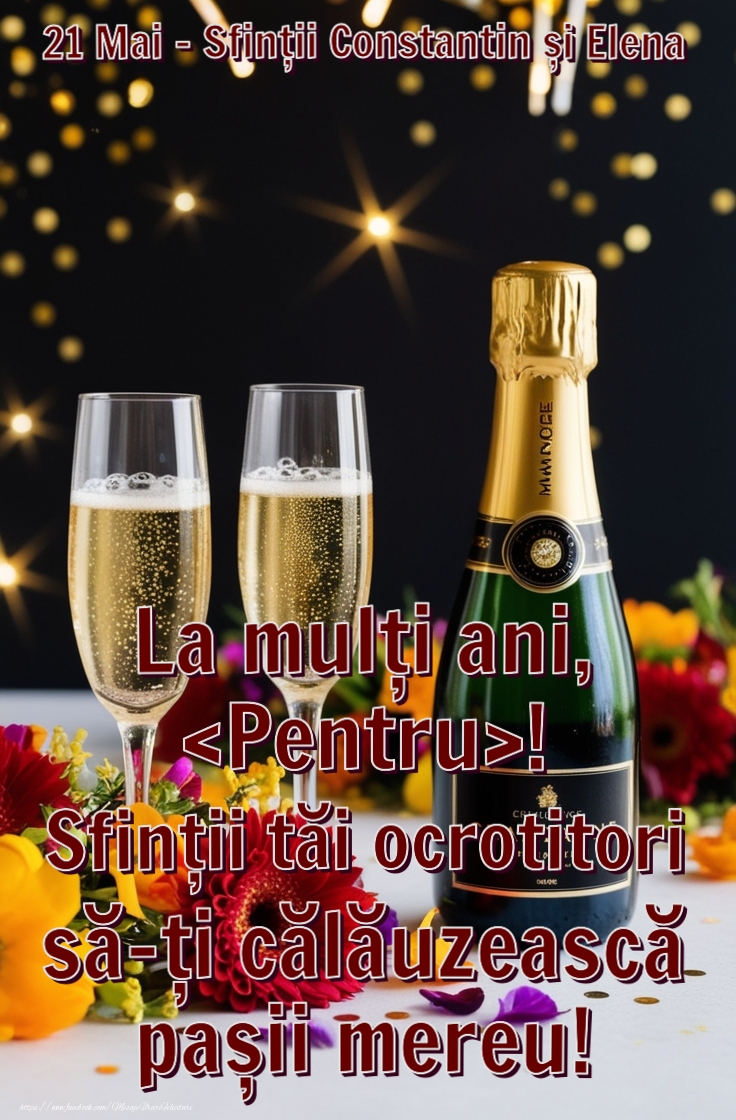 Felicitari personalizate de Sfintii Constantin si Elena - La multi ani de Sfintii Constantin si Elena