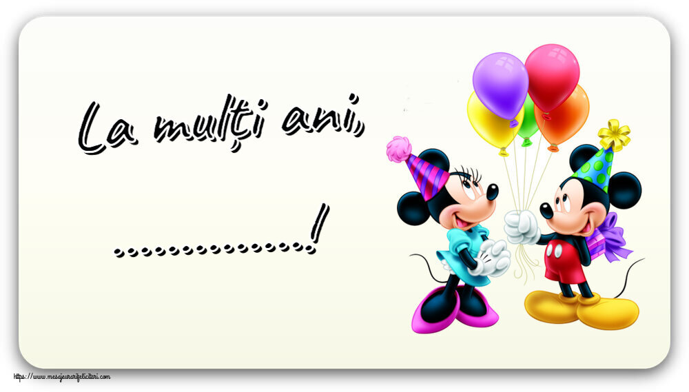 Felicitari personalizate pentru copii - La mulți ani, ...! ~ Mickey și Minnie mouse