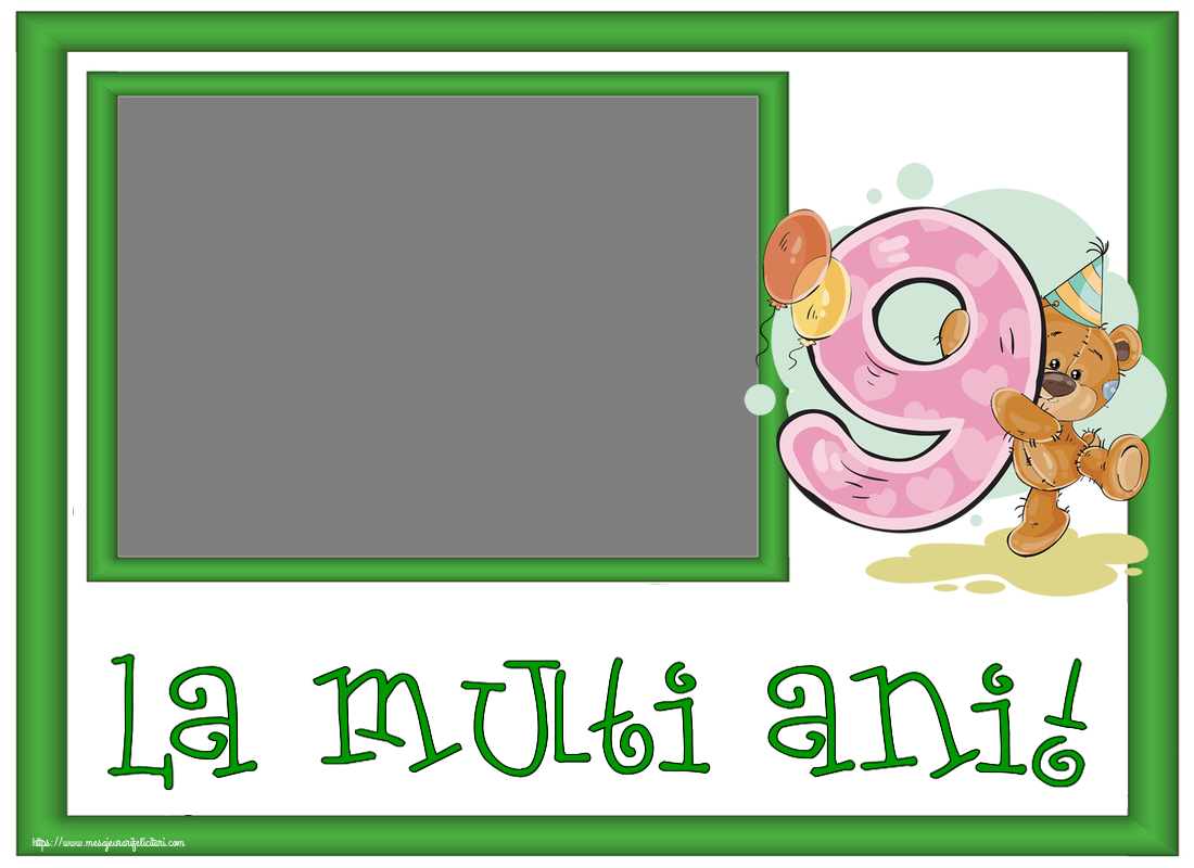 Felicitari personalizate pentru copii - La multi ani! - Rama foto ~ 9 ani