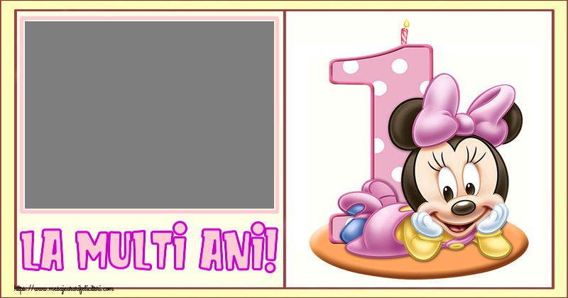Felicitari personalizate pentru copii - Varsta & 1 Poza & Ramă Foto | La multi ani! - Rama foto ~ Minnie Mouse 1 an