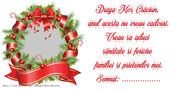 Felicitari personalizate de Craciun - Scrisoarea ta catre Mos Crăciun! Semnat: ...