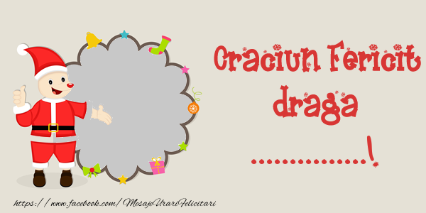 Felicitari personalizate de Craciun - Craciun Fericit draga ...!