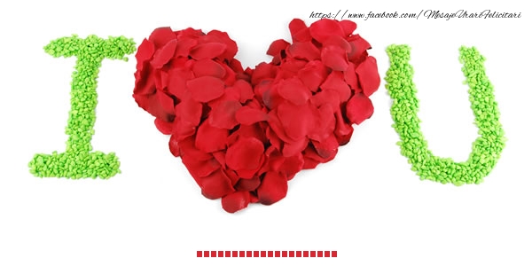 Felicitari personalizate de dragoste - I love you ... - inima din petale de trandafir