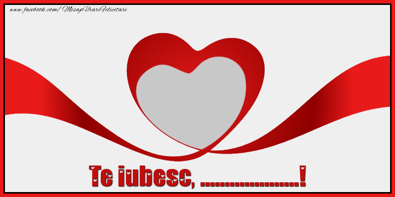 Felicitari personalizate de dragoste - ❤️❤️❤️ Inimioare & 1 Poza & Ramă Foto | Te iubesc, ...!