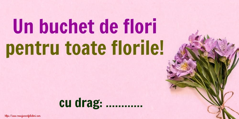 Felicitari personalizate de Florii - Un buchet de flori pentru toate florile! ... - Buchet de flori cu fundiță