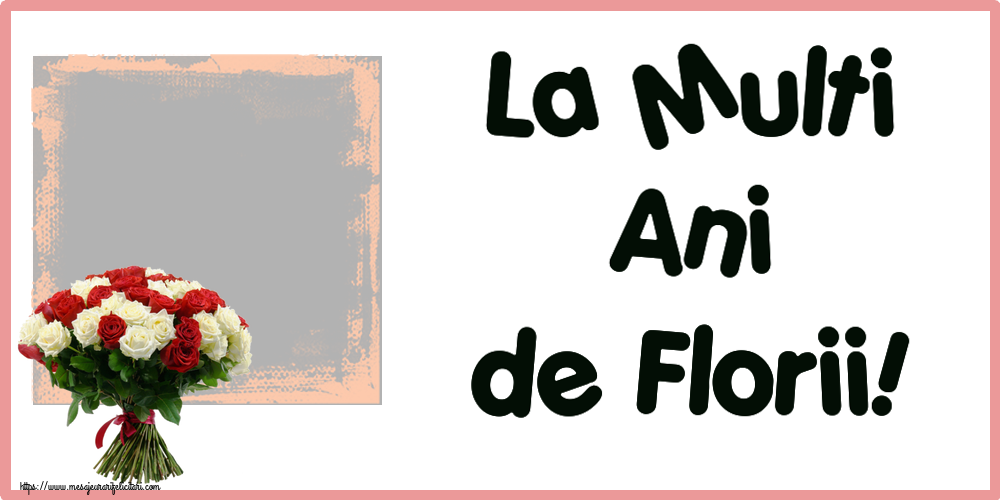 Felicitari personalizate de Florii - La Multi Ani de Florii! - Personalizeaza cu poza ta de profil facebook