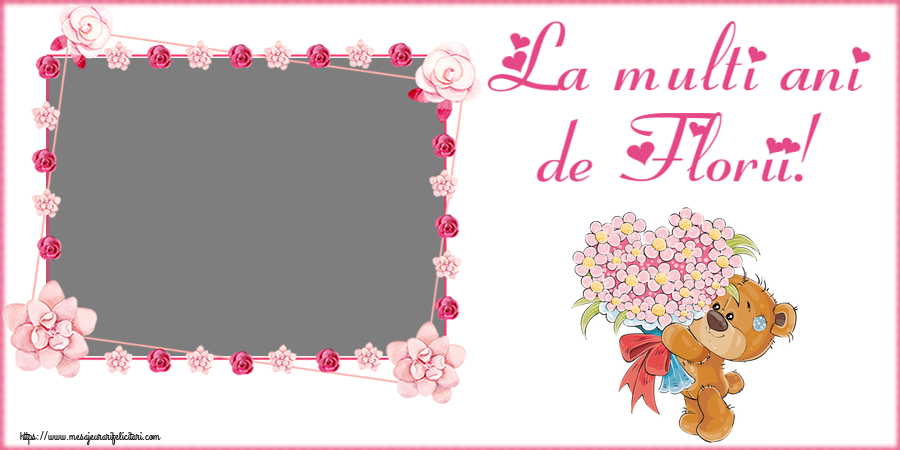 Felicitari personalizate de Florii - La multi ani de Florii! - Rama foto