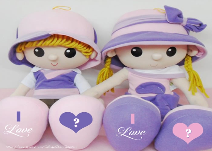 Felicitari personalizate cu Initialele Numelor - I love ... I love ...