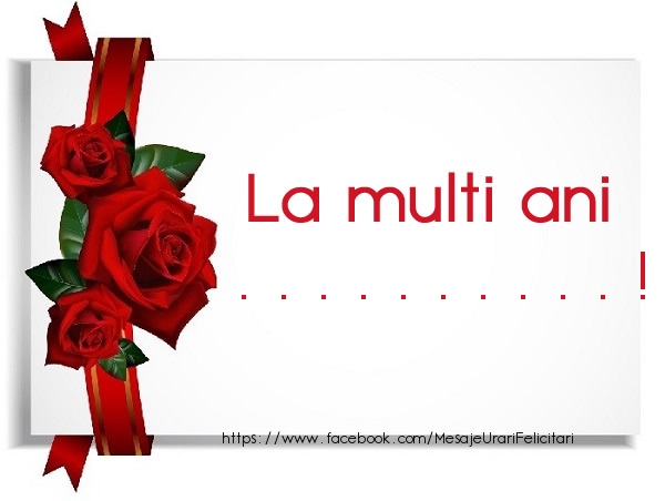 Felicitari personalizate de la multi ani - La multi ani ...! Fundal cu fundă roșie și trei trandafiri roșii