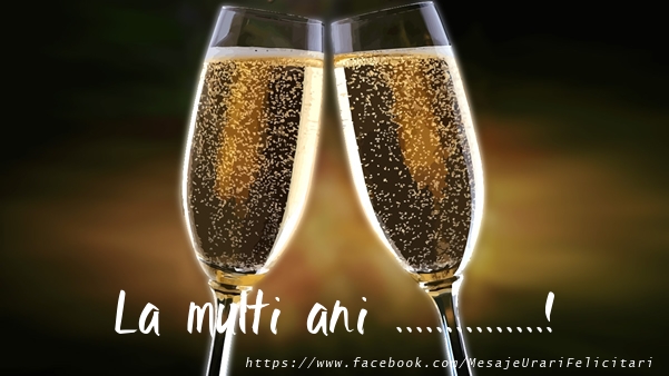 Felicitari personalizate de la multi ani - La multi ani ...!