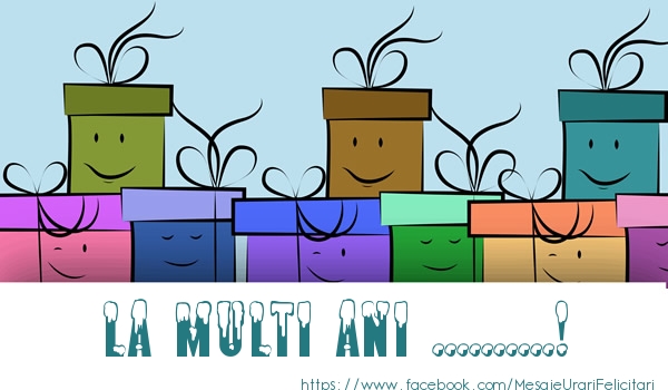 Felicitari personalizate de la multi ani - La multi ani ...!