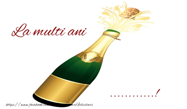 Felicitari personalizate de la multi ani - La multi ani ...!