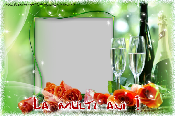 Felicitari personalizate de la multi ani - La multi ani