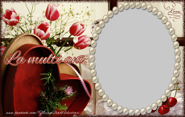 Felicitari personalizate de la multi ani - La multi ani