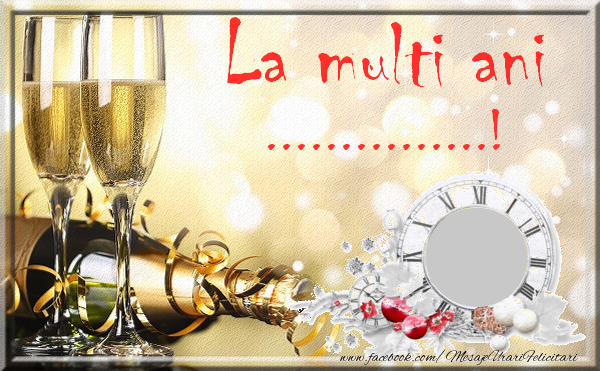 Felicitari personalizate de la multi ani - La multi ani ...