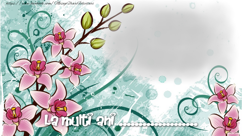 Felicitari personalizate de la multi ani - La multi ani ...