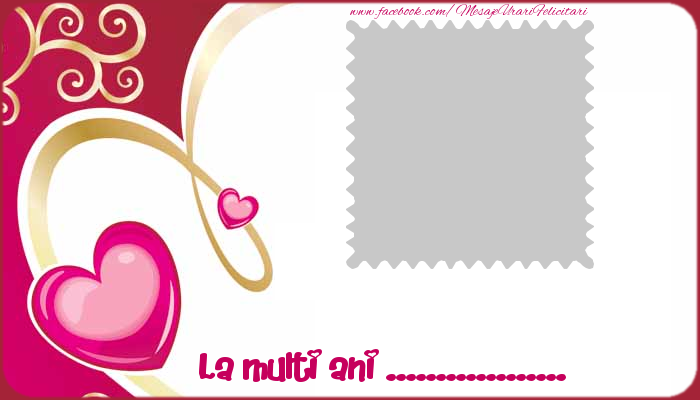 Felicitari personalizate de la multi ani - La multi ani ...