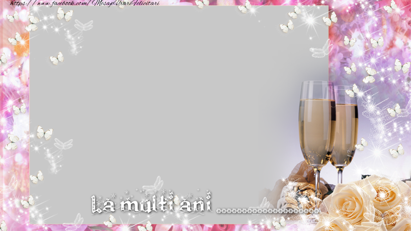 Felicitari personalizate de la multi ani - La multi ani ...