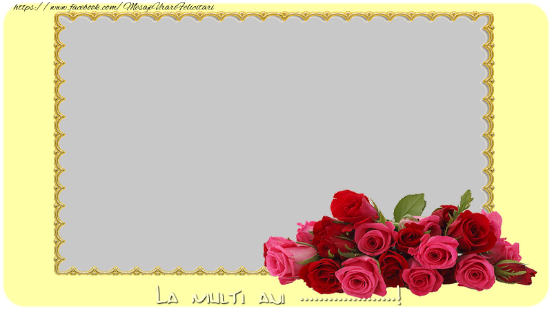 Felicitari personalizate de la multi ani - La multi ani ...