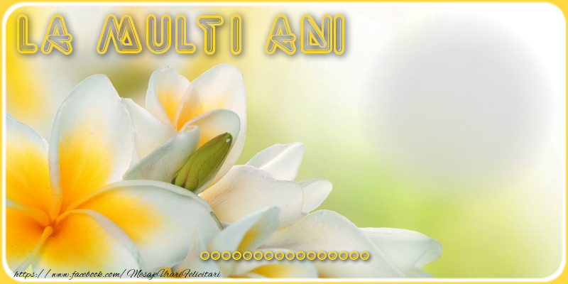 Felicitari personalizate de la multi ani - La multi ani ...