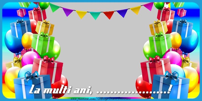 Felicitari personalizate de la multi ani - La multi ani ...