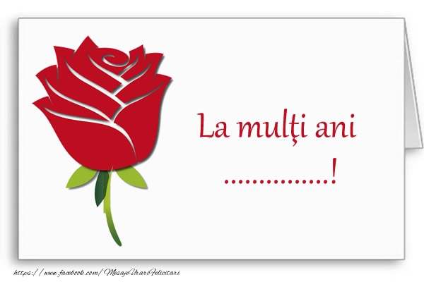 Felicitari personalizate de la multi ani - La multi ani ...!