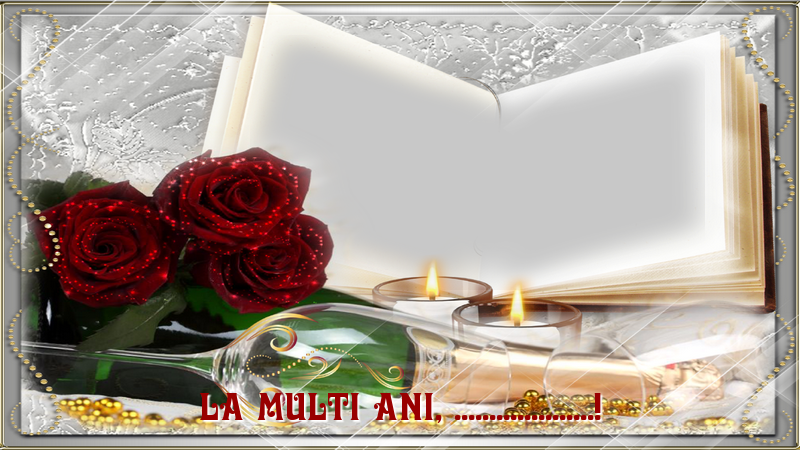 Felicitari personalizate de la multi ani - La multi ani, ...!