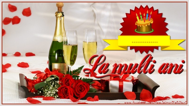 Felicitari personalizate de la multi ani - 🎂🍾🥂 La multi ani, ... - Fundal cu masa festivă cu șampanie, tort, cadouri și trandafiri roșii