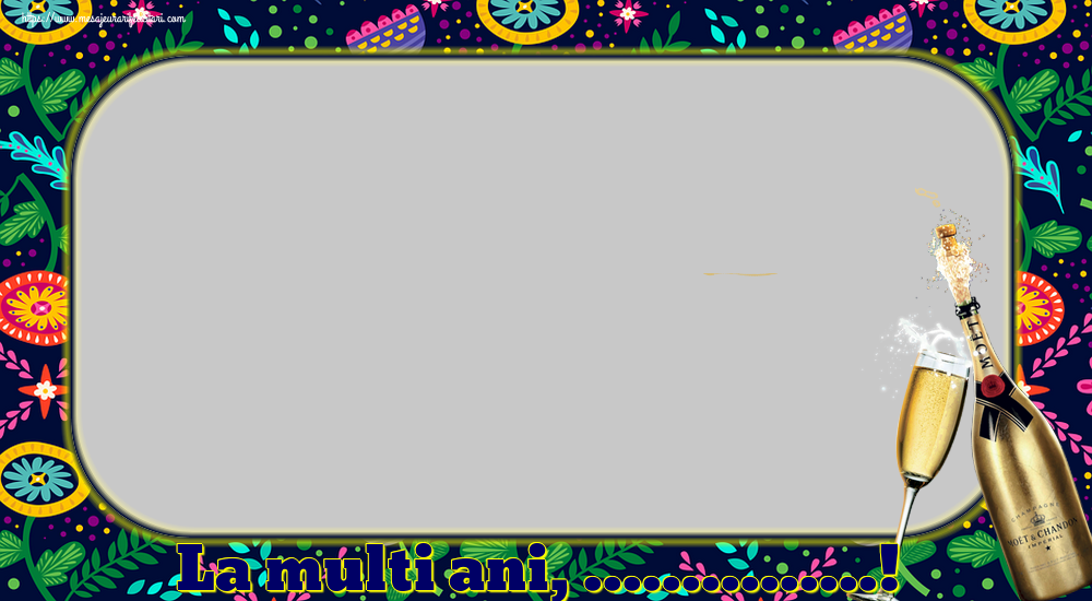 Felicitari personalizate de la multi ani - La multi ani, ...! - Rama foto de La Multi Ani