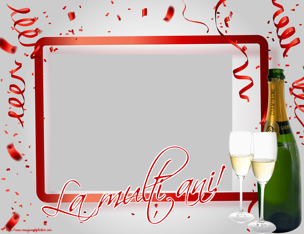 Felicitari personalizate de la multi ani - La mulți ani! - Rama foto de La Multi Ani