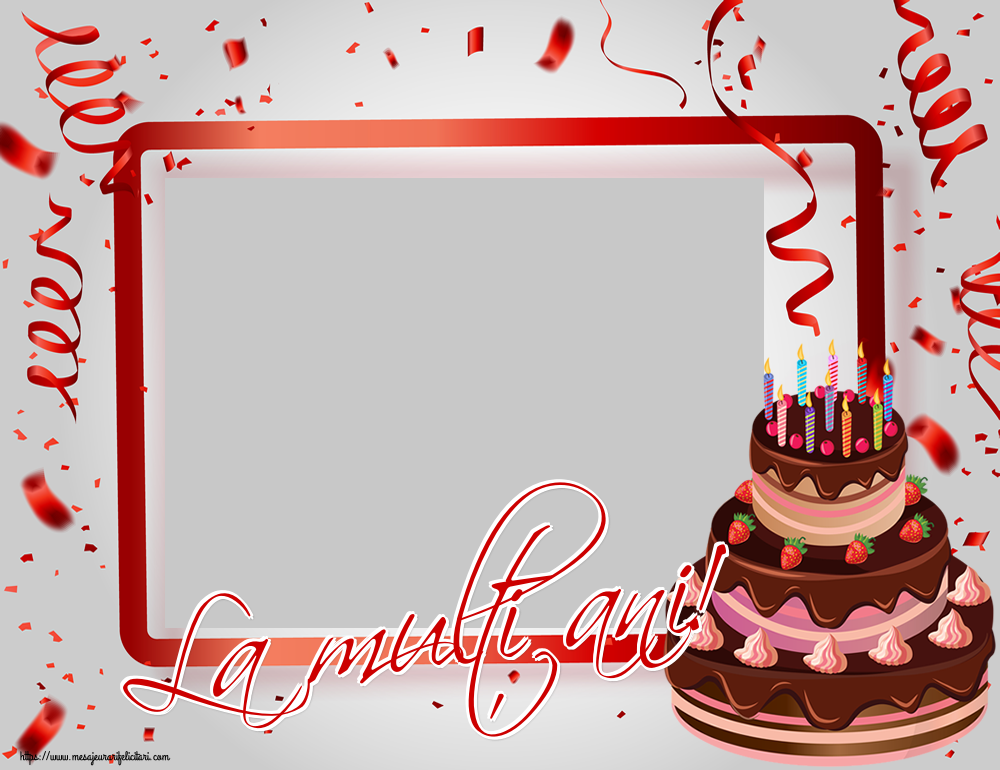 Felicitari personalizate de la multi ani - Tort & 1 Poza & Ramă Foto | La mulți ani! - Rama foto de La Multi Ani
