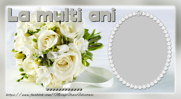 Felicitari personalizate de la multi ani - La multi ani ...