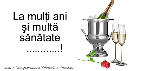 Felicitari personalizate de la multi ani - La multi ani si multa sanatate ...!