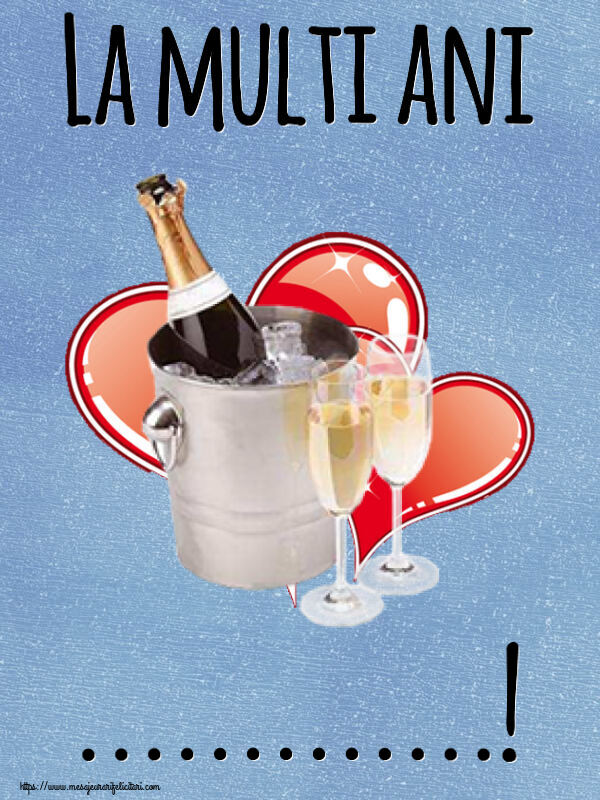 Felicitari personalizate de la multi ani - La multi ani ...!