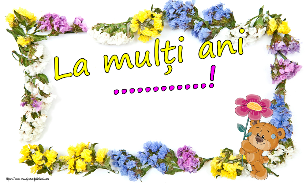 Felicitari personalizate de la multi ani - La mulți ani ...!