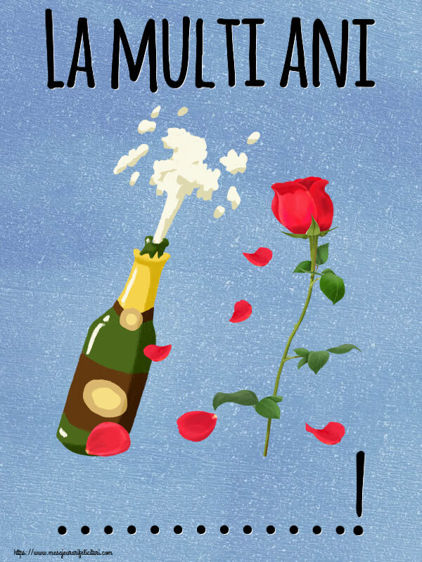 Felicitari personalizate de la multi ani - La multi ani ...!