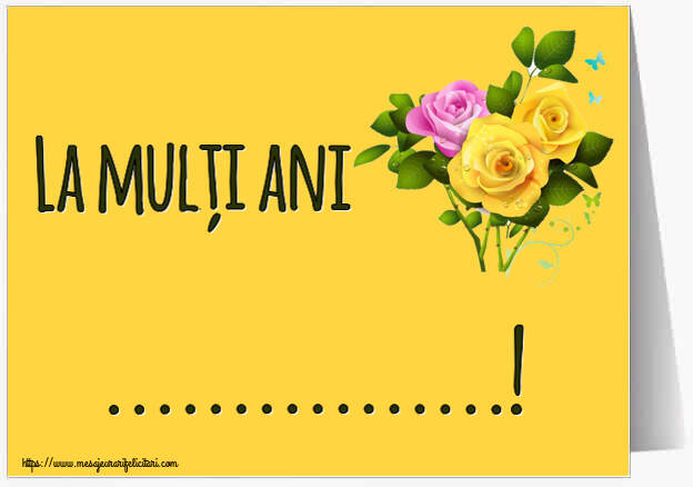 Felicitari personalizate de la multi ani - La mulți ani ...!
