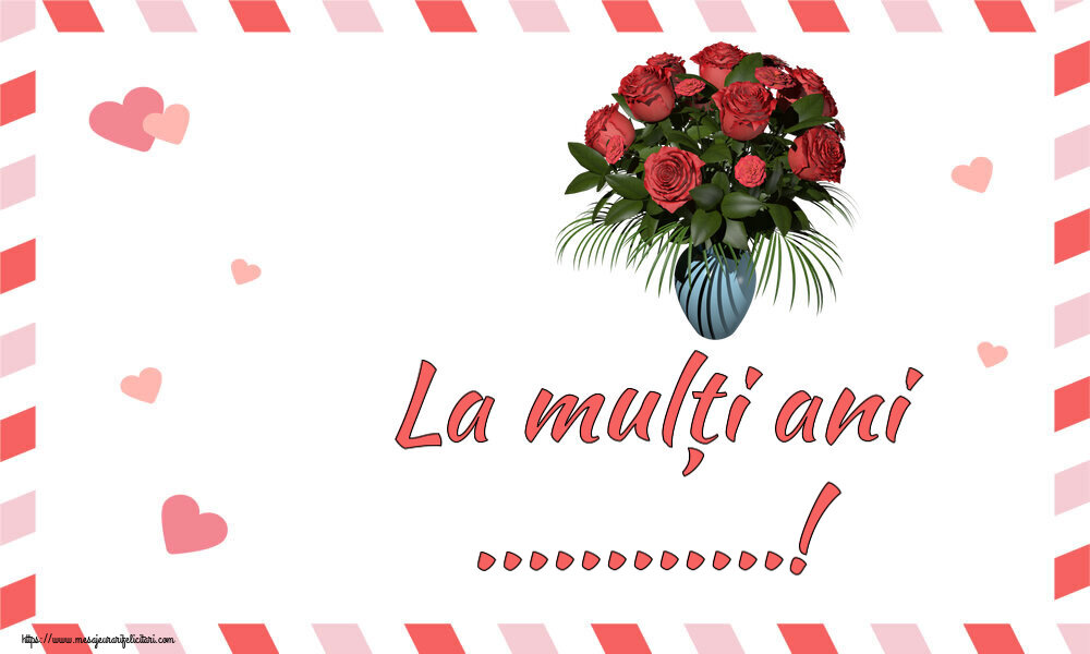 Felicitari personalizate de la multi ani - La mulți ani ...!