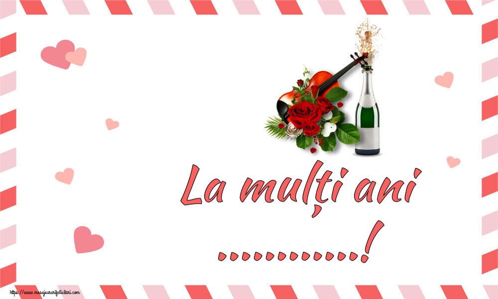 Felicitari personalizate de la multi ani - La mulți ani ...!