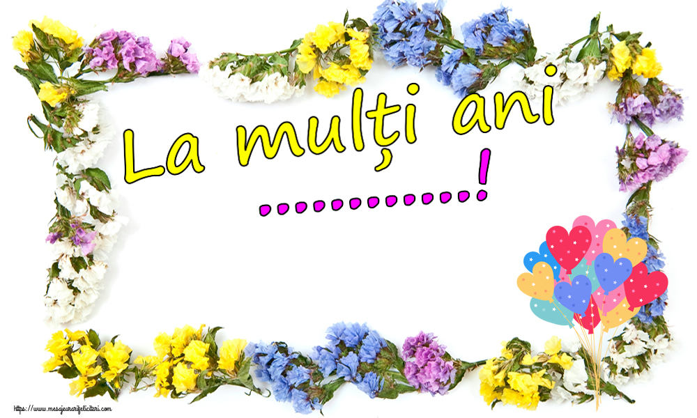 Felicitari personalizate de la multi ani - La mulți ani ...!