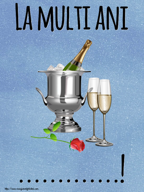 Felicitari personalizate de la multi ani - La multi ani ...!