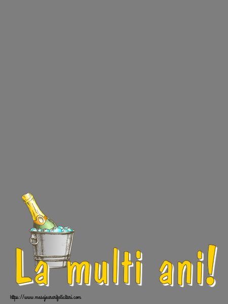 Felicitari personalizate de la multi ani - La multi ani! - Rama foto