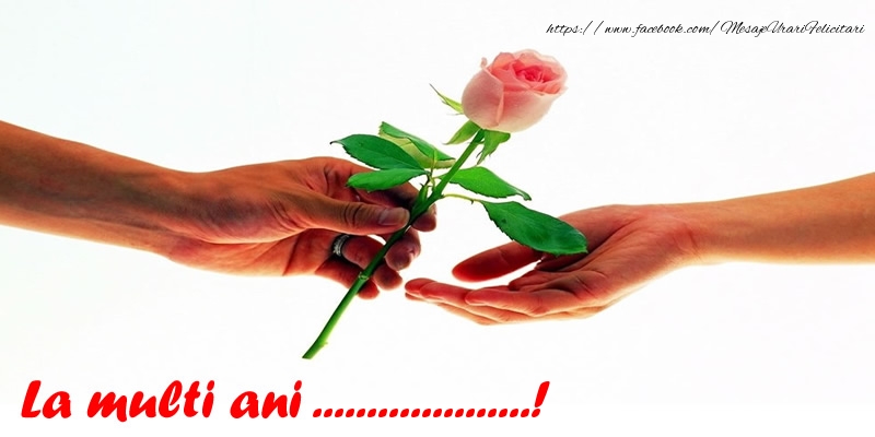 Felicitari personalizate de la multi ani - La multi ani ...!