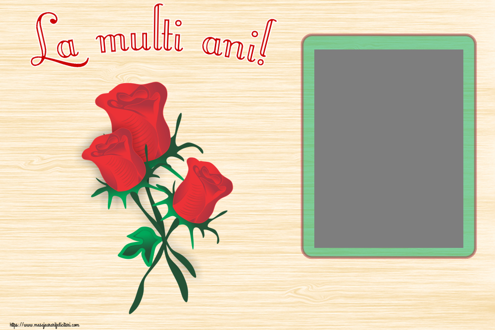 Felicitari personalizate de la multi ani - La multi ani! - Rama foto