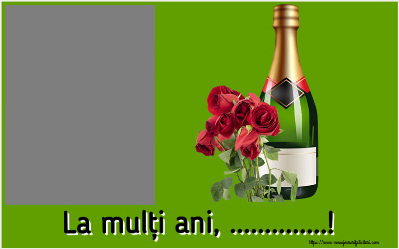 Felicitari personalizate de la multi ani - La mulți ani, ...! - Rama foto